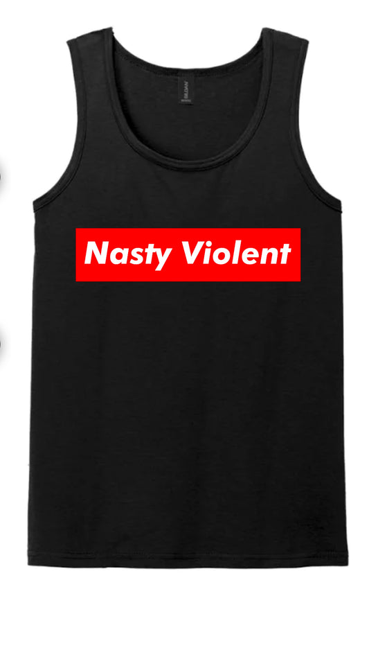 Nasty Violent Superb Violence Tank